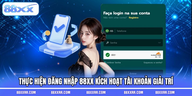 Thực hiện đăng nhập 88XX kích hoạt tài khoản giải trí